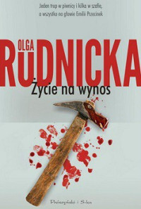 Olga Rudnicka — Życie Na Wynos