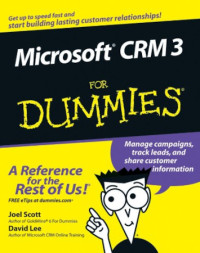 Joel Scott, David Lee — Microsoft CRM 3 For Dummies