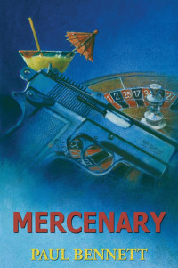 Paul Bennett — Mercenary