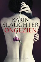 Karin Slaughter — Ongezien