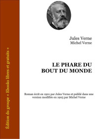 Verne, Jules — Le phare du bout du monde