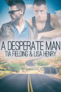Tia Fielding — A Desperate Man