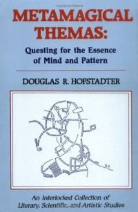 Douglas Hofstadter — Metamagical Themas