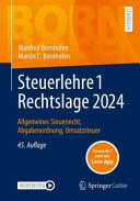 Manfred Bornhofen, Martin C. Bornhofen, Simone Meyer — Steuerlehre 1 Rechtslage 2024: Allgemeines Steuerrecht, Abgabenordnung, Umsatzsteuer