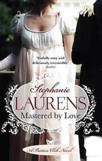 Stephanie Laurens — Mastered by Love