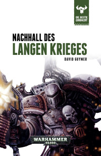 David Guymer — Die Bestie erwacht: Nachhall des Langen Krieges