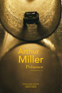 Arthur MILLER — Présence