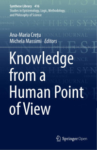 Ana-Maria Crețu & Michela Massimi — Knowledge from a Human Point of View