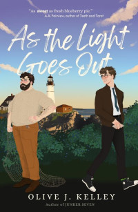 Olive Kelley — As the Light Goes Out (Daybreak Book 1)