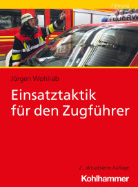 Jürgen Wohlrab — Einsatztaktik für den Zugführer