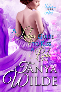 Tanya Wilde — A Lady's Guide to Kiss a Rake