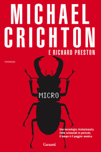 Michael Crichton & Richard Preston — Micro (Italian Edition)