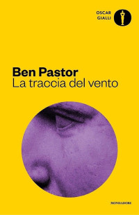 Ben Pastor — La traccia del vento