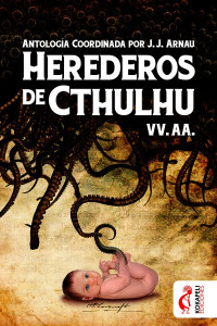 Varios autores — Herederos de Cthulhu