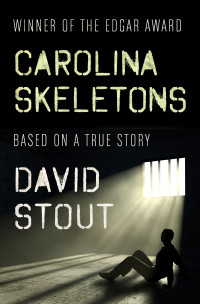 David Stout — Carolina Skeletons