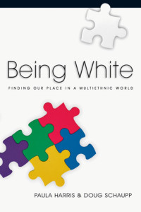 InterVarsity Christian Fellowship/USA & Paula Harris — Being White