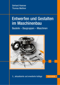 Gerhard Hoenow, Thomas Meißner — Entwerfen und Gestalten im Maschinenbau