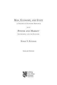 Murray N. Rothbard — Man, Economy, and State with Power and Market