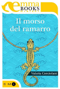 Valeria Corciolani [Corciolani, Valeria] — Il morso del ramarro