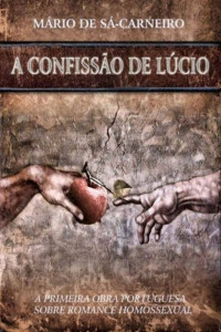 Mário de Sá-Carneiro [Sá-Carneiro, Mário de] — A Confissão de Lúcio
