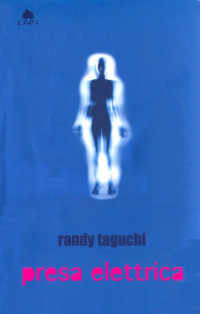 Randy Taguchi — Presa elettrica