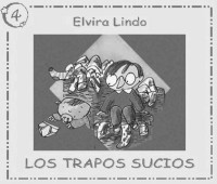 Elvira Lindo — Manolito Gafotas 4 - Los trapos sucios