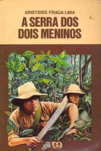 Aristides Fraga Lima — A Serra dos Dois Meninos