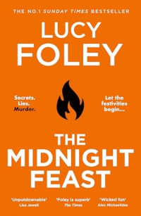 Lucy Foley — The Midnight Feast