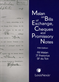 Malan; — Malan on Bills of Exchange, Cheques and Promissory Notes in South African Law