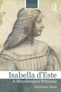 Shaw, Christine; — Isabella D'Este