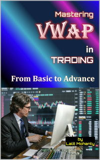 Mohanty, Lalit — VWAP trading indicator for beginners by Lalit Mohanty