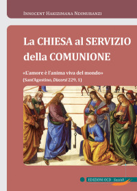 Innocent Hakizimana Ndimubanzi — La Chiesa al servizio della Comunione