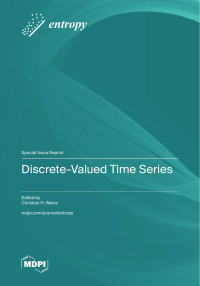 Christian H. Weiss — Discrete-Valued Time Series - Reprint