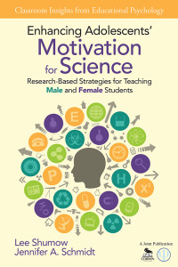 Lee Shumow;Jennifer A. Schmidt; & Jennifer A. Schmidt — Enhancing Adolescents' Motivation for Science