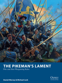 Daniel Mersey, Michael Leck — The Pikeman’s Lament