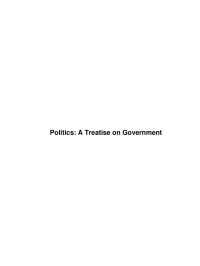 Unknown — Politics: A Treatise on Government