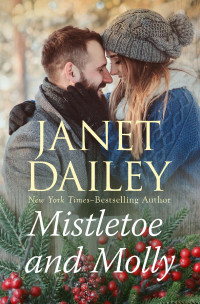 Janet Dailey — Mistletoe and Molly