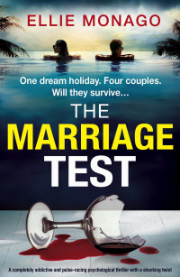 Ellie Monago — The Marriage Test