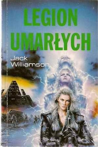 Jack Williamson — Legion umarłych