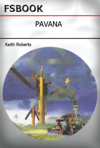 Keith Roberts — Pavana