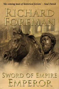 Richard Foreman — Sword of Empire: Emperor