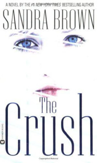 Sandra Brown — The Crush
