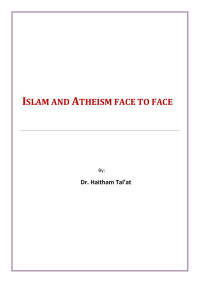Dr. Haitham Tal’at — Islam and Atheism face to face