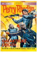 Mahr, Kurt — Perry Rhodan 0043 - Třetí moc 043 - Galaktické drogy