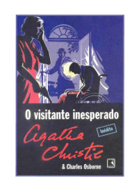 Digital Source — Agatha Christie & Charles Osborne - O Visitante Inesperado (pdf)(rev)