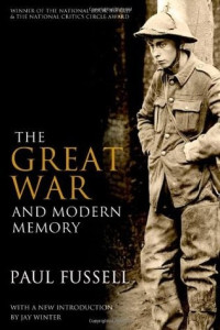 Paul Fussell  — The Great War and Modern Memory