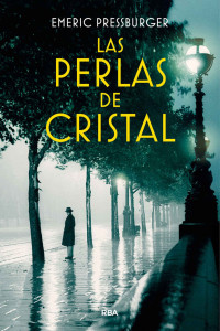 Emeric Pressburger — Las perlas de cristal