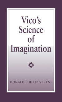 Donald Phillip Verene — Vico's Science of Imagination (Scan)