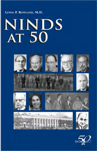 Lewis P. Rowland, M.D. — NINDS at 50: Celebrating 50 Years of Brain Research