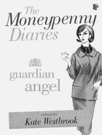 Samantha Kate & Weinberg Westbrook — The Moneypenny Diaries: Guardian Angel